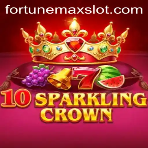 10SparklingCrown: A Dazzling Journey in FortuneMax