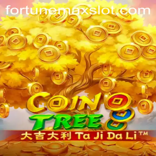 Exploring the World of CoinTree: The Ultimate Fortunemax Adventure