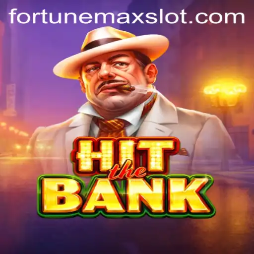 HitTheBank: The Ultimate Gaming Experience Featuring FortuneMax