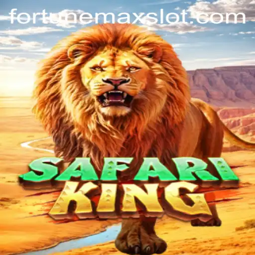 Exploring the Thrilling World of SafariKing: FortuneMax Adventures