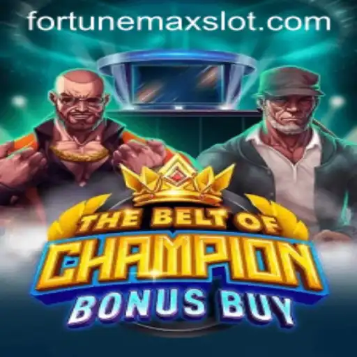 Exploring 'TheBeltOfChampionBonusBuy': A FortuneMax Adventure