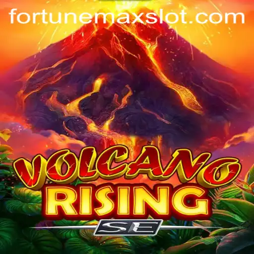 VolcanoRisingSE: The Ultimate Adventure in FortuneMax Universe